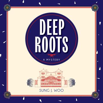 Deep Roots: A Mystery, Siobhan O'Brien Book 2
