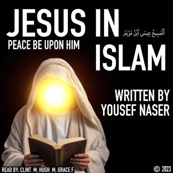 Download Jesus in Islam by Yousef Naser