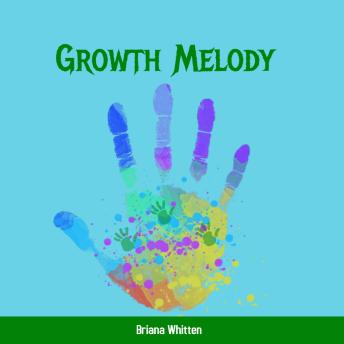 Growth Melody