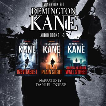 TANNER Series - Books 1-3, Audio book by Remington Kane