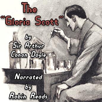 The Sherlock Holmes and the Adventure of the Gloria Scott: A Robin Reads Audiobook