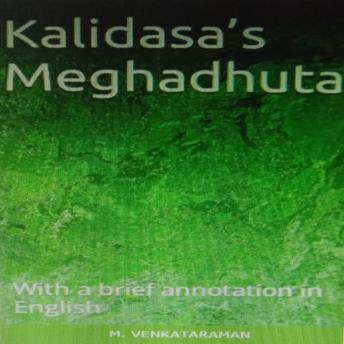 Kalidasa’s Meghadhuta: With a brief annotation in English