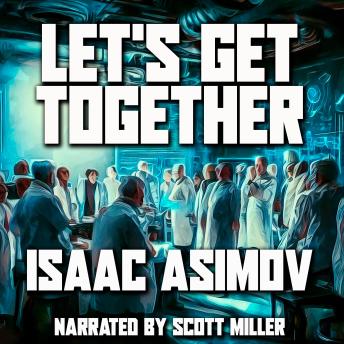 Download Let's Get Together by Isaac Asimov