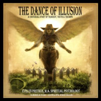 The Dance of Illusion