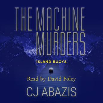 The Machine Murders: Island Buoys
