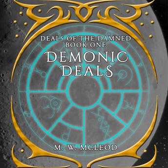 Download Demonic Deals by M. W. Mcleod