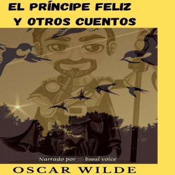 [Spanish] - El príncipe feliz y otros cuentos