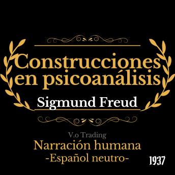 [Spanish] - Construcciones en psicoanálisis