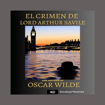 [Spanish] - El crimen de Lord Arthur Savile