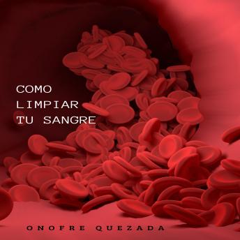 [Spanish] - Como Limpiar Tu  Sangre