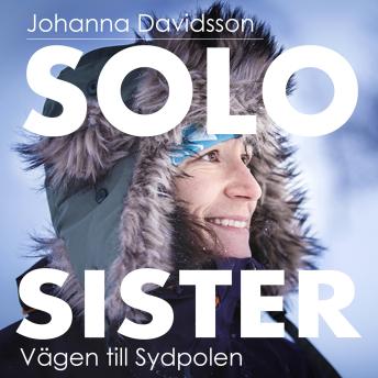 [Swedish] - Solo Sister: Vägen till Sydpolen
