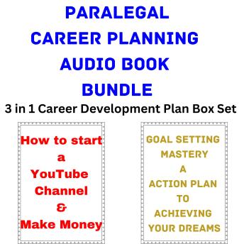 Paralegal Career Planning Audio Book Bundle: 3 in 1 Career Development Plan Box Set