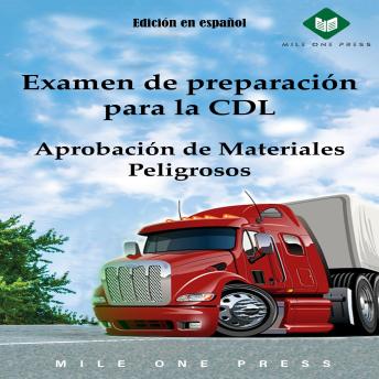 [Spanish] - Examen de preparación para la CDL : Aprobación de Materiales Peligrosos