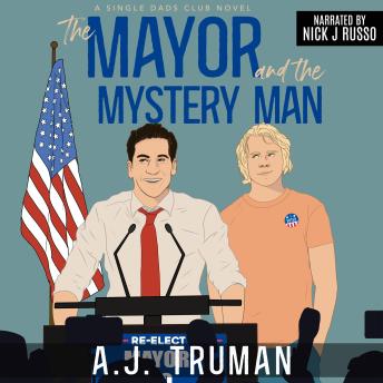 The Mayor and the Mystery Man