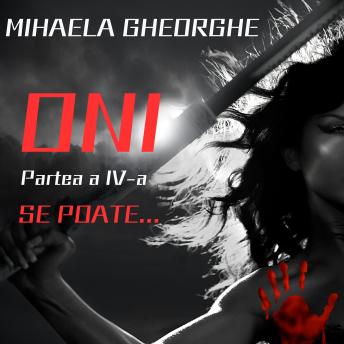 [Romanian] - ONI: Partea a IV-a - Se Poate...