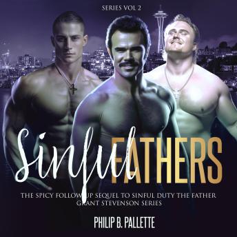 Sinful Fathers: A Spicy Romance/Mystery Sequel To Sinful Duty