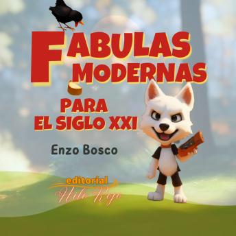 FÁBULAS MODERNAS PARA EL SIGLO XXI