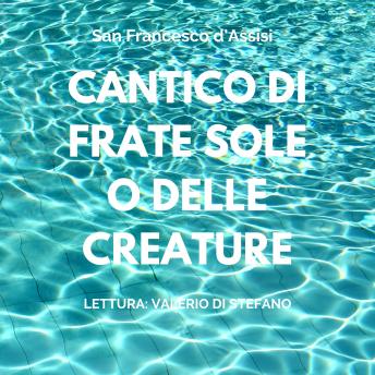 [Italian] - Cantico di Frate Sole o delle Creature: Laudes Creaturarum