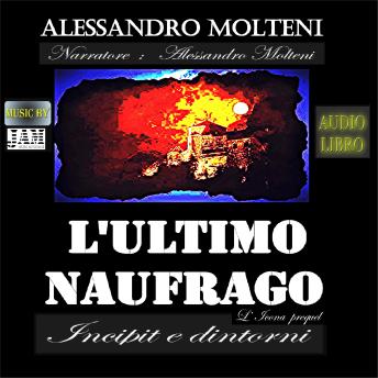 [Italian] - L'Ultimo naufrago - Incipit e dintorni