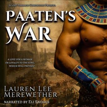 Paaten's War: A Lost Pharaoh Chronicles Prequel