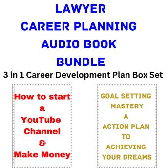 Lawyer Career Planning Audio Book Bundle: 3 in 1 Career Development Plan Box Set