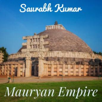 Download Mauryan Empire by Saurabh Kumar