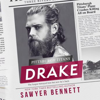 Download Drake: A Pittsburgh Titans Novel by Sawyer Bennett