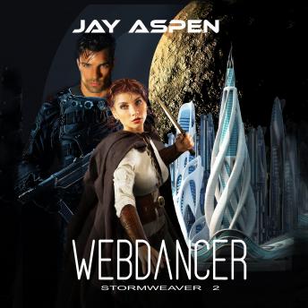 Webdancer: A Future-Fantasy Adventure Romance