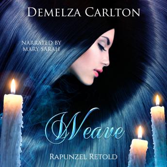 Weave: Rapunzel Retold