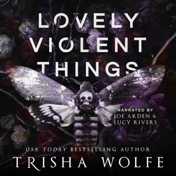 Lovely Violent Things: A Dark Romance (Hollow's Row 2)