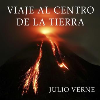 Download Viaje al Centro de la Tierra by Julio Verne