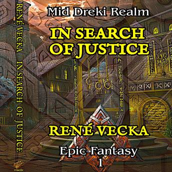 In Search of Justice: Book 1: Mid Dreki Realm