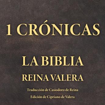 [Spanish] - 1 Crónicas: La Biblia Reina Valera
