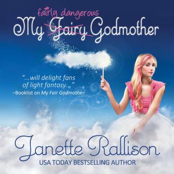 Download My Fairly Dangerous Godmother by Janette Rallison
