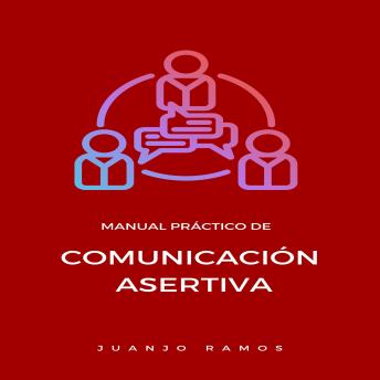 [Spanish] - Manual práctico de comunicación asertiva