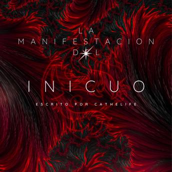 [Spanish] - LA MANIFESTACION DEL INICUO: ESCRITA POR CATHELIFE