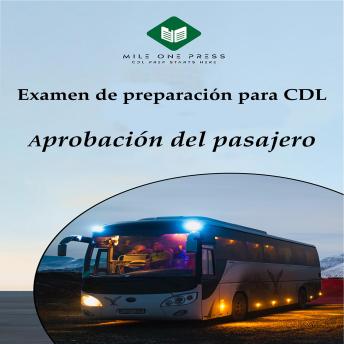 [Spanish] - Examen de preparación para CDL : Aprobación del pasajero