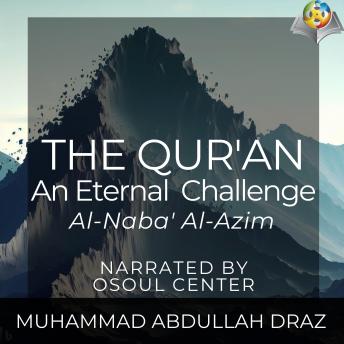 The Qur'an - An Eternal Challenge: Al-Naba' Al-Azim