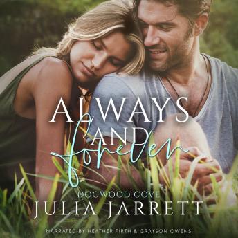 Always and Forever: A best friend's older brother, steamy small town romance