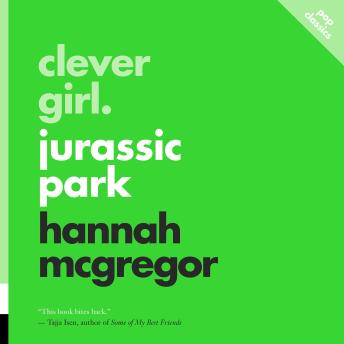 Clever Girl: Jurassic Park