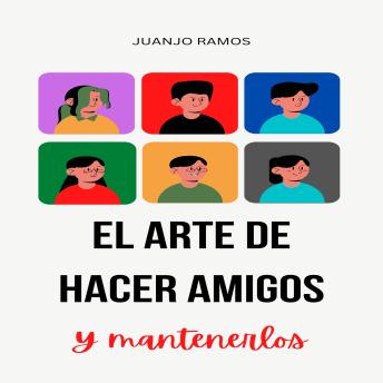 [Spanish] - El arte de hacer amigos (y mantenerlos)