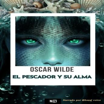 [Spanish] - El pescador y su alma