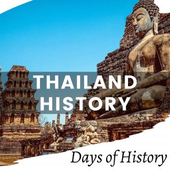 Download Thailand History: Siam History - a Guide on Thai History by Days Of History