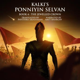 Ponniyin Selvan Book 4 : The Jeweled Crown
