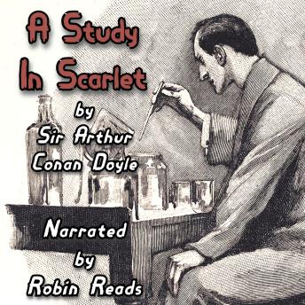 Download Study In Scarlet: A Robin Reads Audiobook by Sir Arthur Conan Doyle