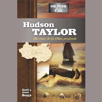 [French] - Hudson Taylor, au coeur de la Chine profonde