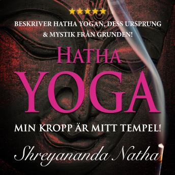 [Swedish] - Hatha yoga – Min kropp är mitt tempel!