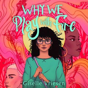 Download Why We Play With Fire by Giselle Vriesen