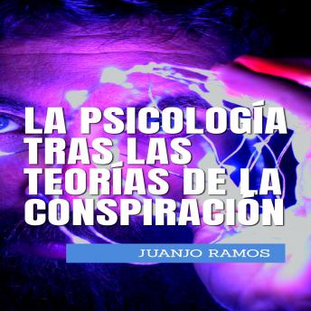 [Spanish] - La psicología tras las teorías de la conspiración