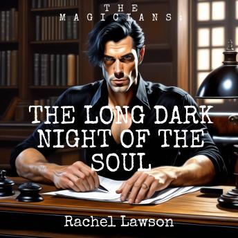 The Long Dark Night of the Soul